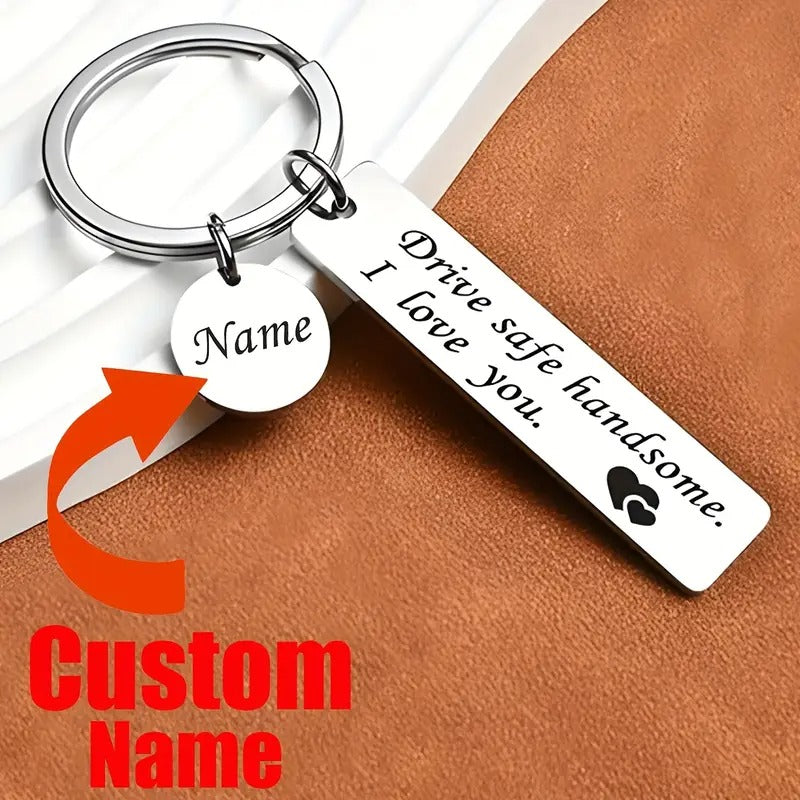 Customized Drive Safe Keychain for Him