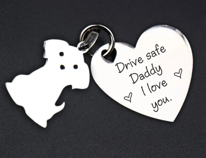 Drive Safe Daddy We Love You - Personalized Keychain